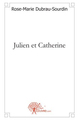 Julien et Catherine
